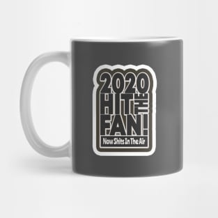 2020 Hit The Fan Mug